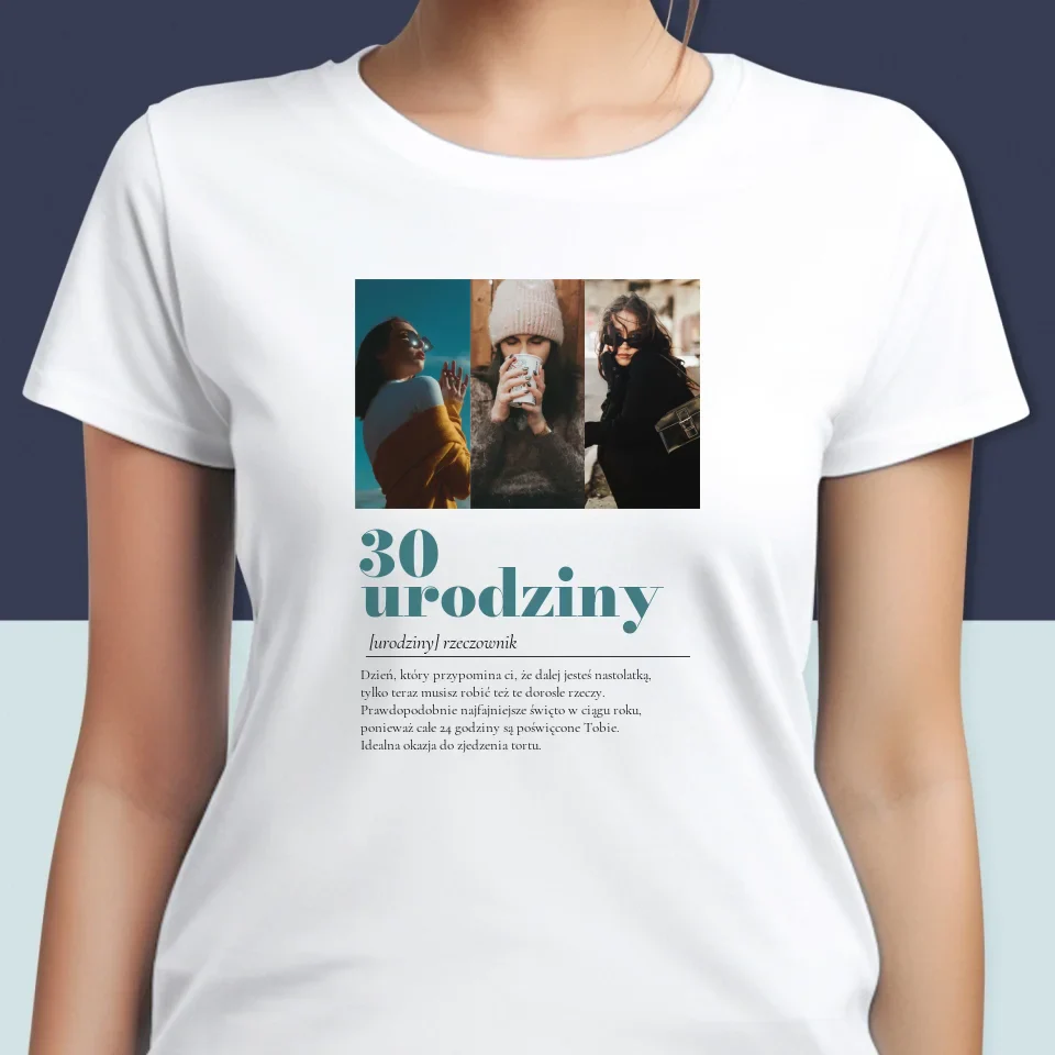 Fotokolaż: 30 Urodziny Definicja - Koszulka Damska z Nadrukiem - Image 2