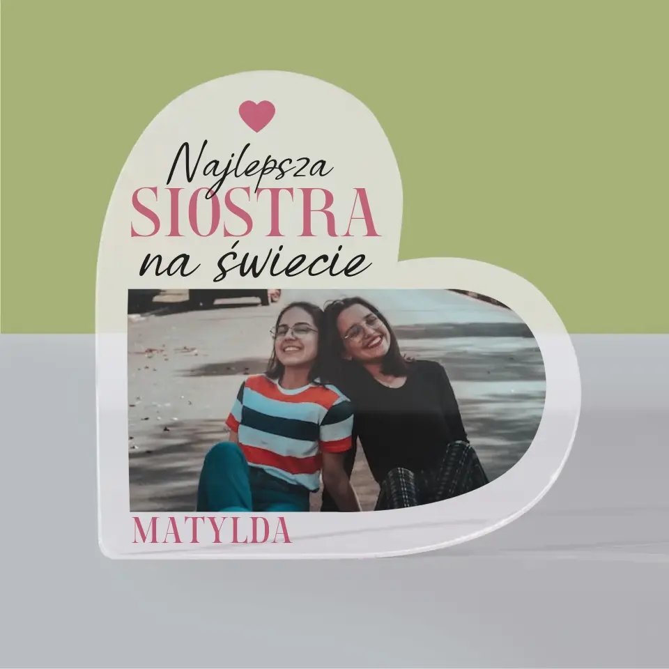 Fotokolaż: Najlepsza Siostra - Blok Akrylowy Serce - Image 3