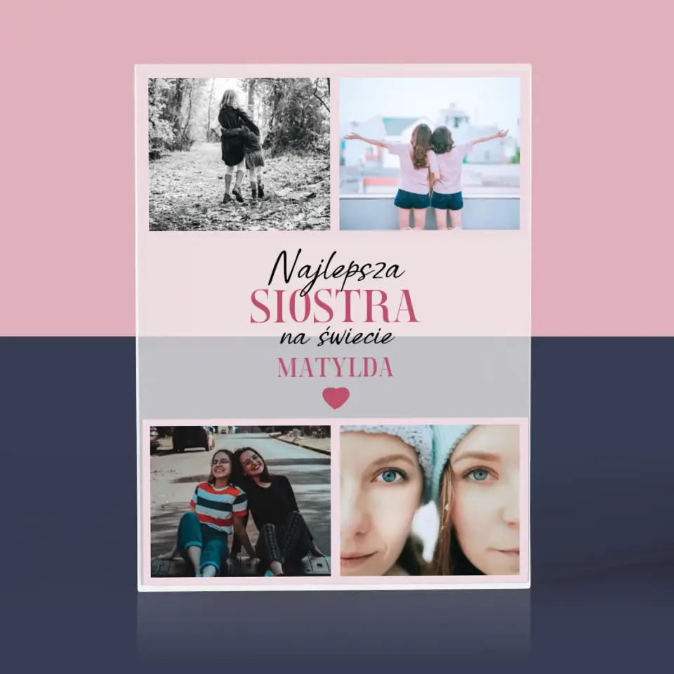 Fotokolaż: Najlepsza Siostra - Blok Akrylowy z Nadrukiem - Image 3