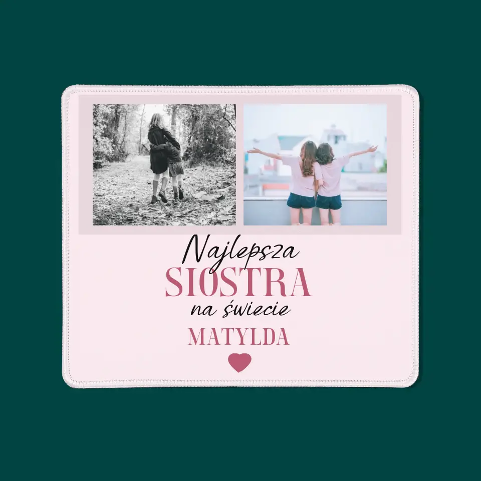 Fotokolaż: Najlepsza Siostra - Podkładka Pod Myszkę - Image 3