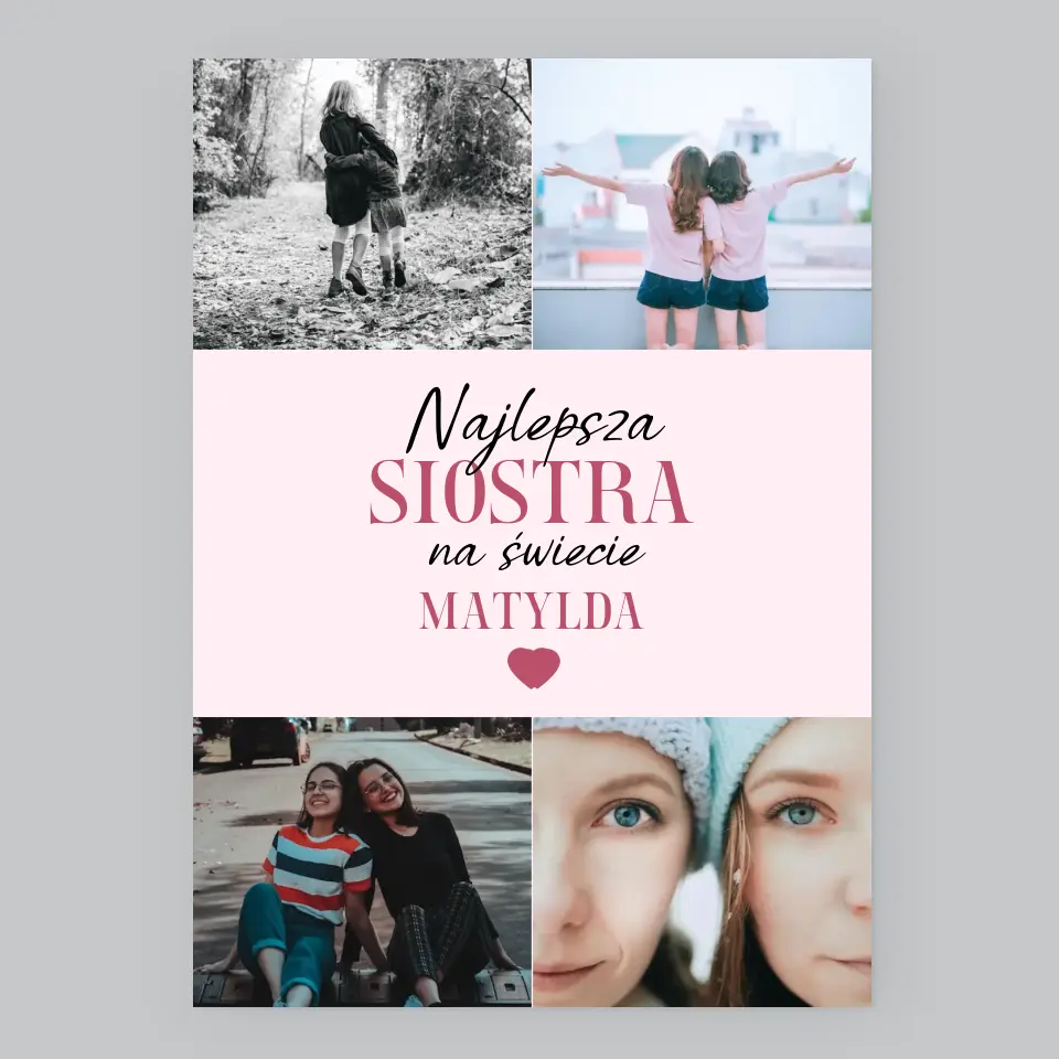 Fotokolaż: Najlepsza Siostra - Wydruk Obramowany