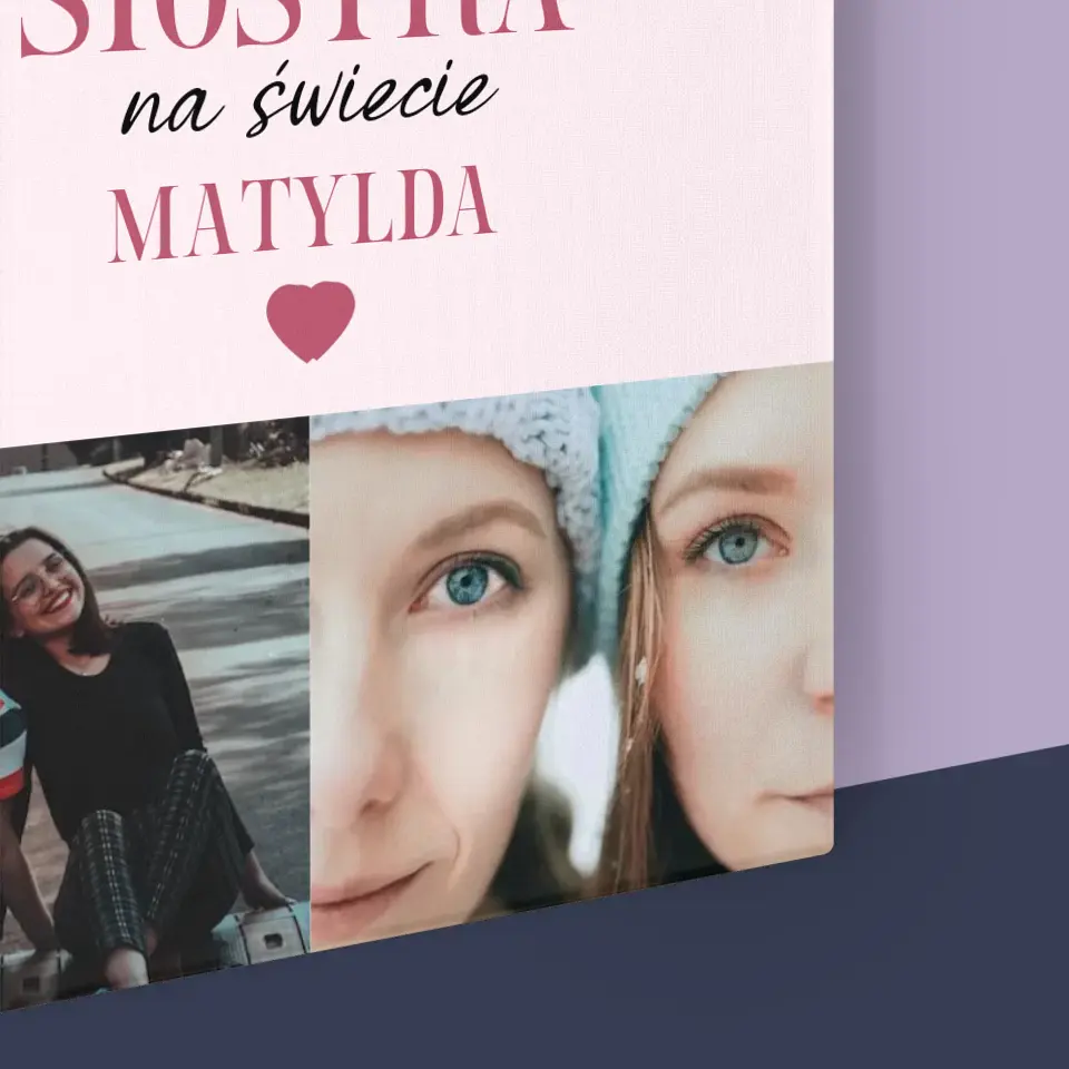 Fotokolaż: Najlepsza Siostra - Wydruk Obramowany - Image 16