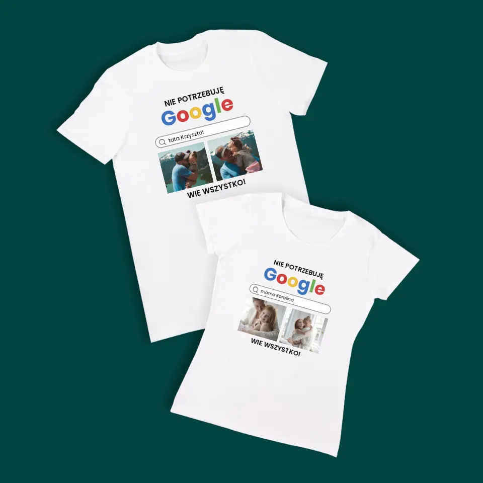 Fotokolaż: Nie Potrzebuję Google - Koszulki Dla Par