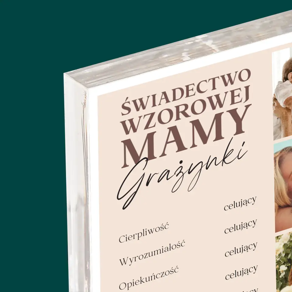 Fotokolaż: Świadectwo Wzorowej Mamy - Blok Akrylowy z Nadrukiem - Image 4