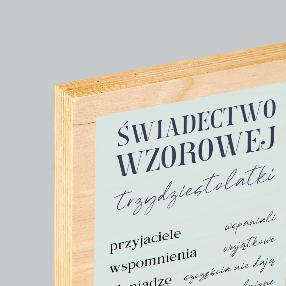 Fotokolaż: Świadectwo Wzorowej Trzydziestolatki - Wydruk Na Drewnie - Image 4