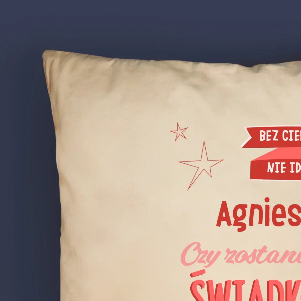 Imię i Podpis: Bez Ciebie Nie Idę - Personalizowana Poduszka - Image 5