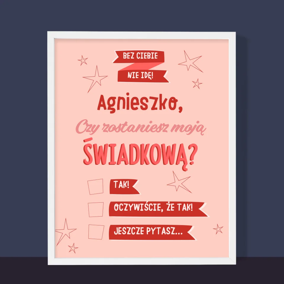 Imię i Podpis: Bez Ciebie Nie Idę - Wydruk Obramowany - Image 10