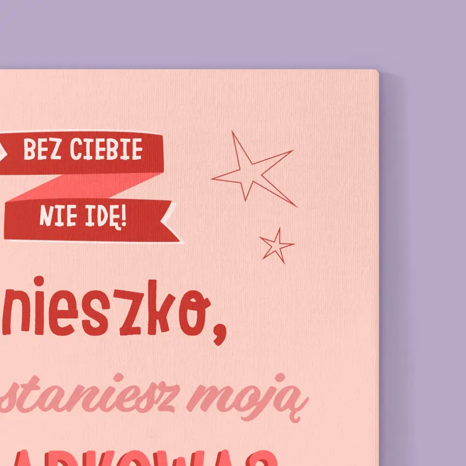Imię i Podpis: Bez Ciebie Nie Idę - Wydruk Obramowany - Image 14