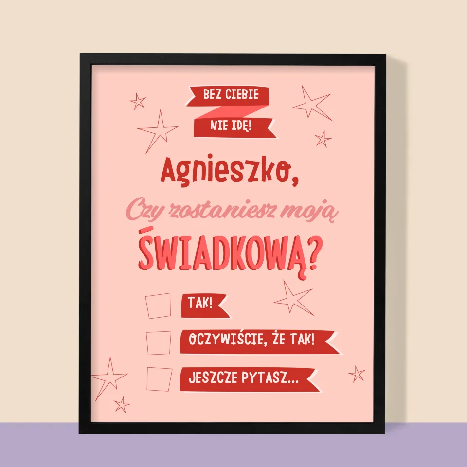 Imię i Podpis: Bez Ciebie Nie Idę - Wydruk Obramowany - Image 9