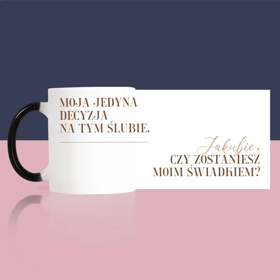 Imię i Podpis: Moja Jedyna Decyzja - Kubek z Nadrukiem - Image 9