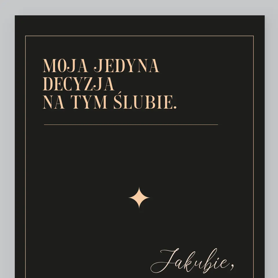 Imię i Podpis: Moja Jedyna Decyzja - Wydruk Obramowany - Image 2