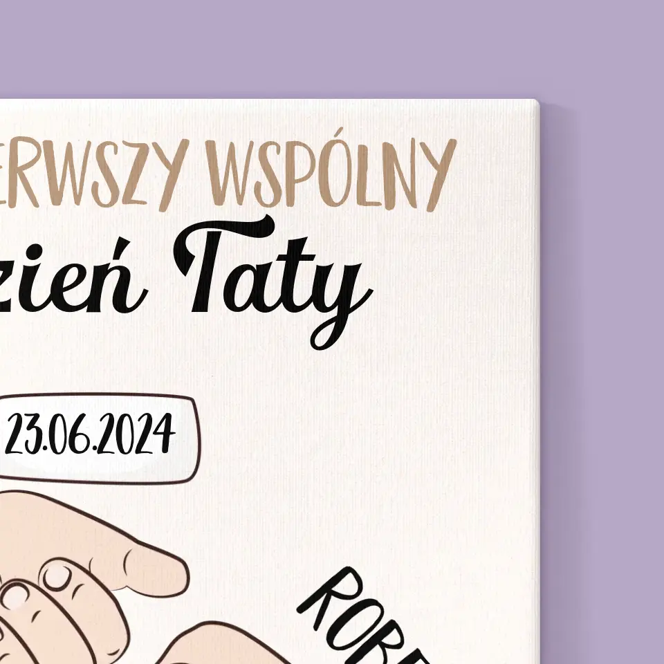 Imię I Podpis: Pierwszy Wspólny Dzień Taty - Wydruk Obramowany - Image 14