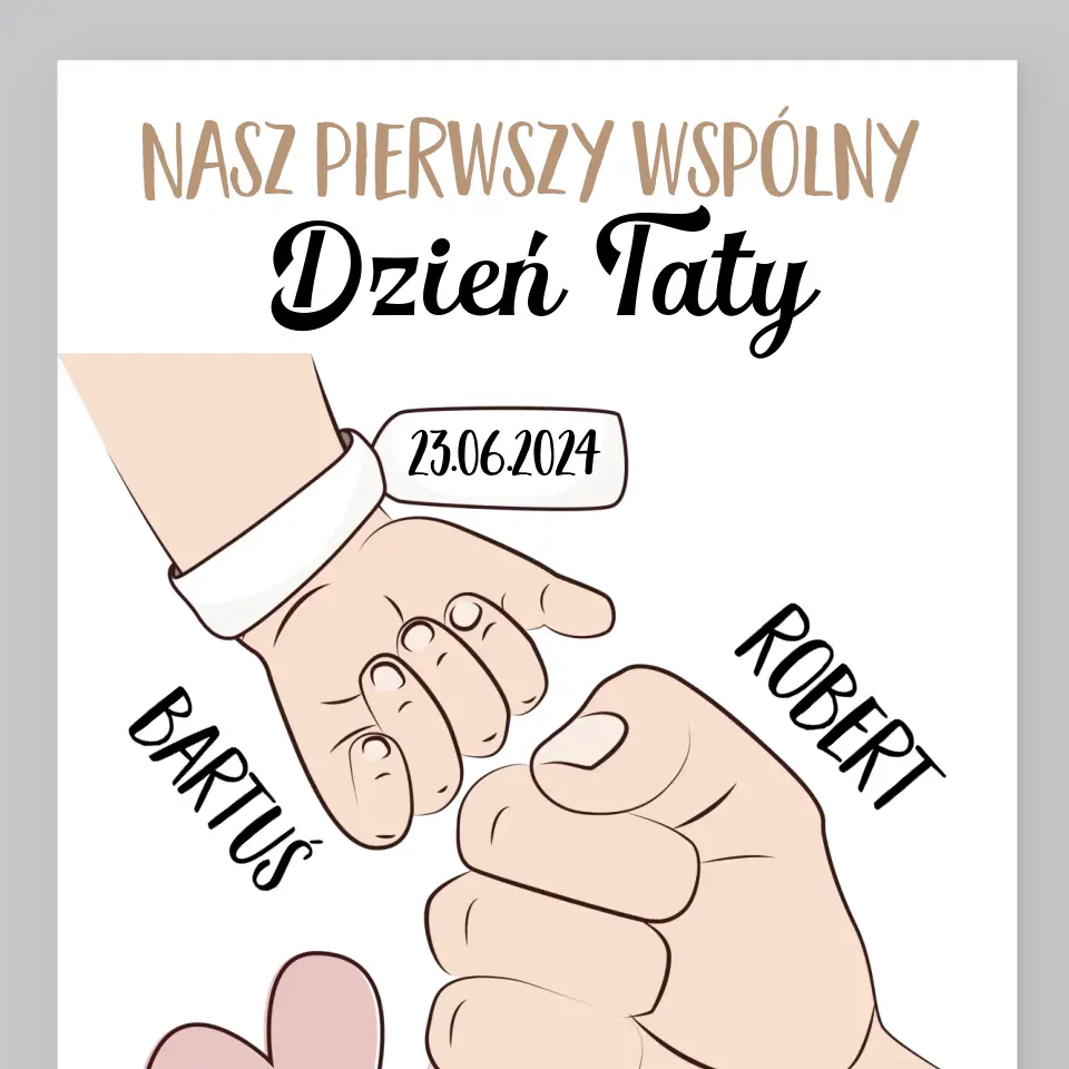 Imię I Podpis: Pierwszy Wspólny Dzień Taty - Wydruk Obramowany - Image 2