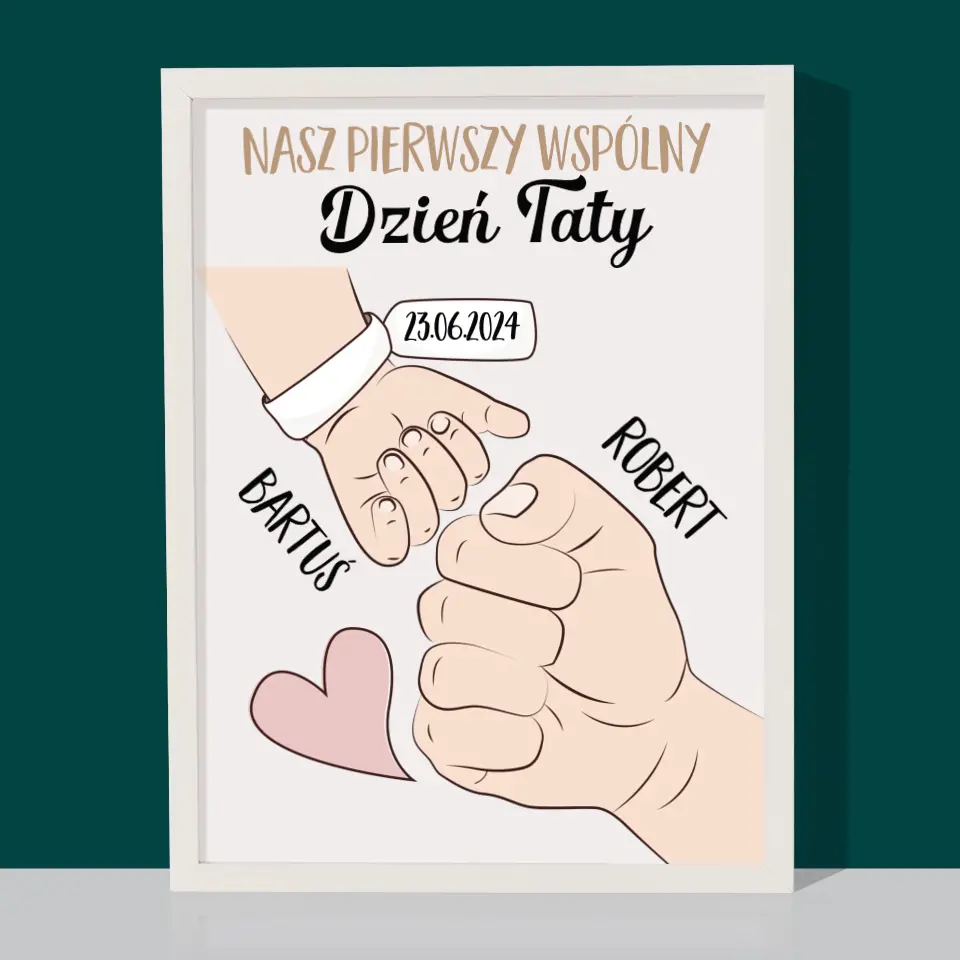 Imię I Podpis: Pierwszy Wspólny Dzień Taty - Wydruk Obramowany - Image 8
