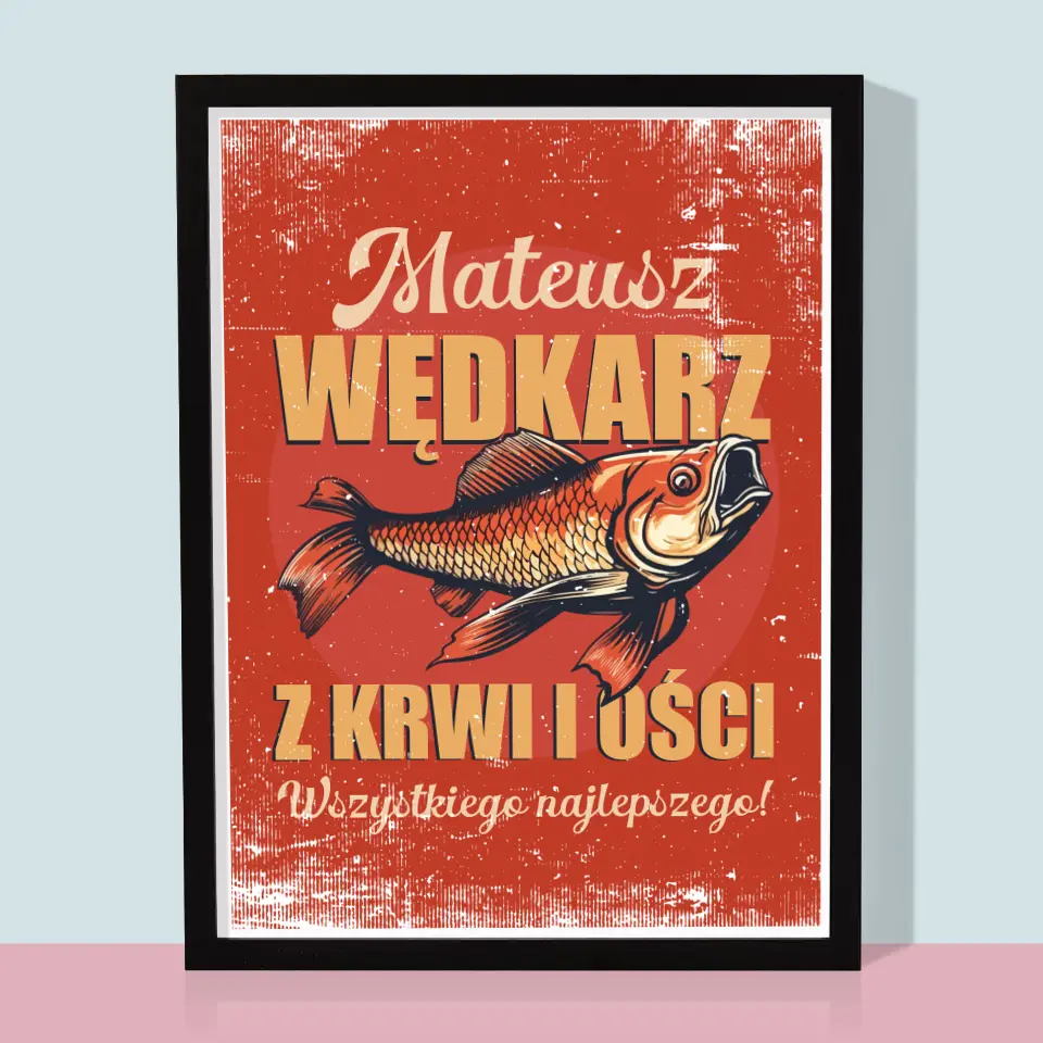 Imię i Podpis: Wędkarz z Krwi i Ości - Wydruk Obramowany - Image 5