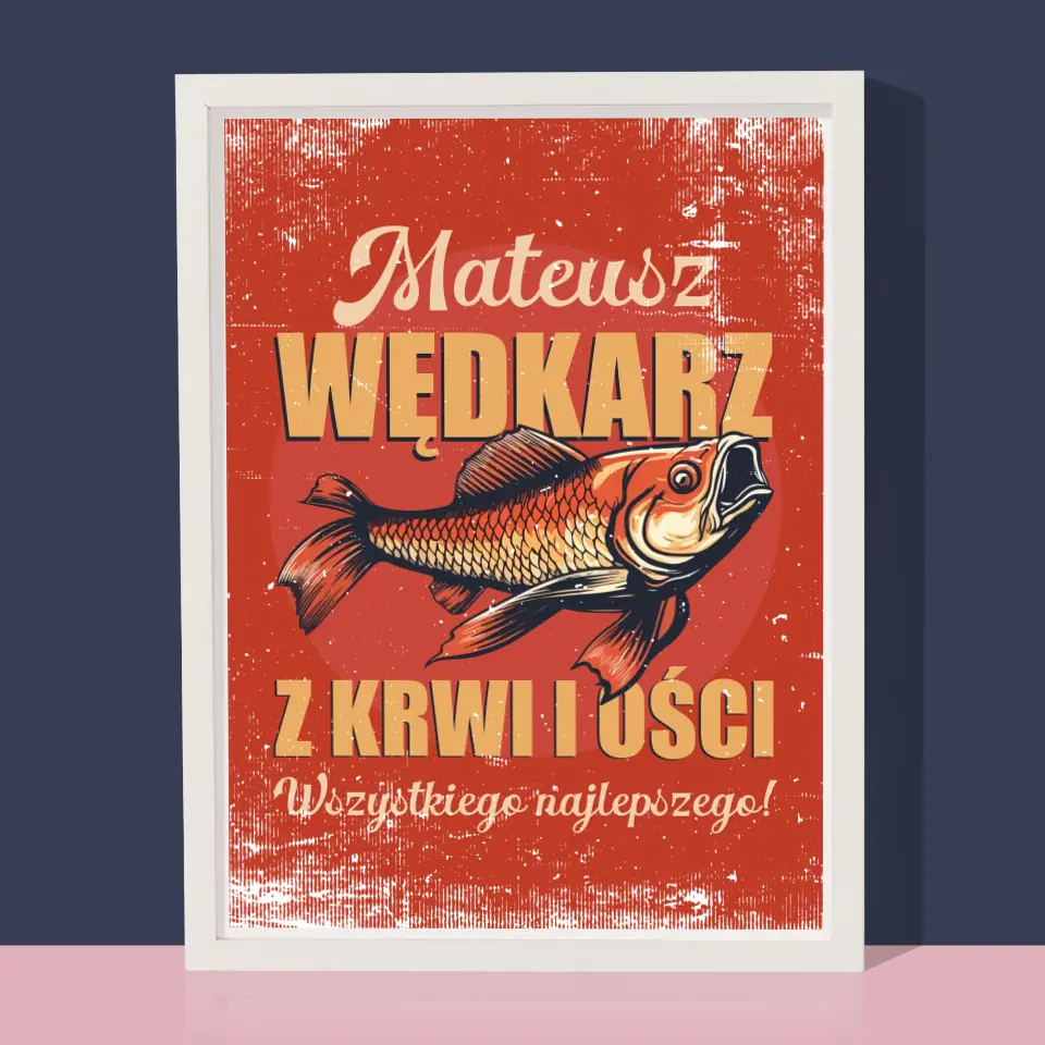 Imię i Podpis: Wędkarz z Krwi i Ości - Wydruk Obramowany - Image 8