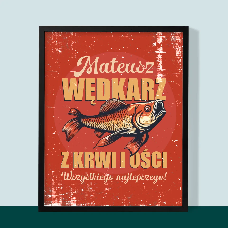 Imię i Podpis: Wędkarz z Krwi i Ości - Wydruk Obramowany - Image 9