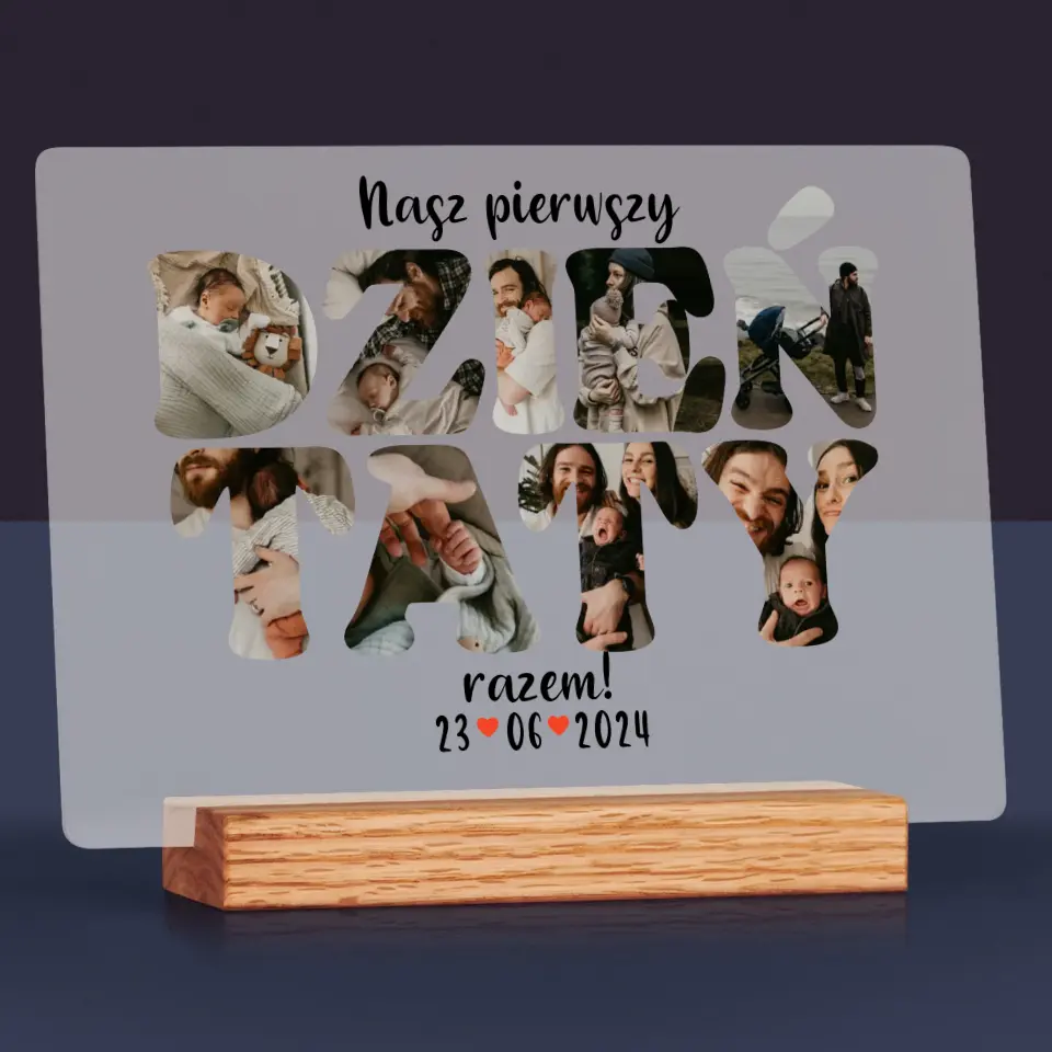 Słowo Ze Zdjęć: Nasz Pierwszy Dzień Taty - Wydruk Na Szkle Akrylowym - Image 2