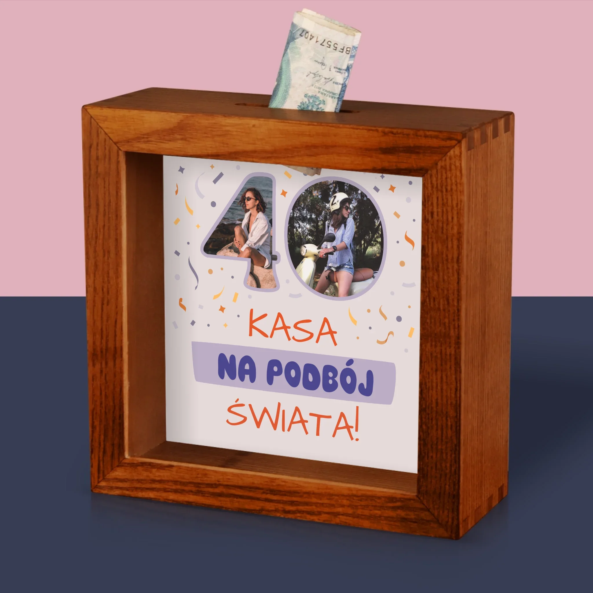 Zdjęcie I Podpis: 40 Urodziny Kasa Na Podbój Świata - Drewniana Skarbonka - Image 4