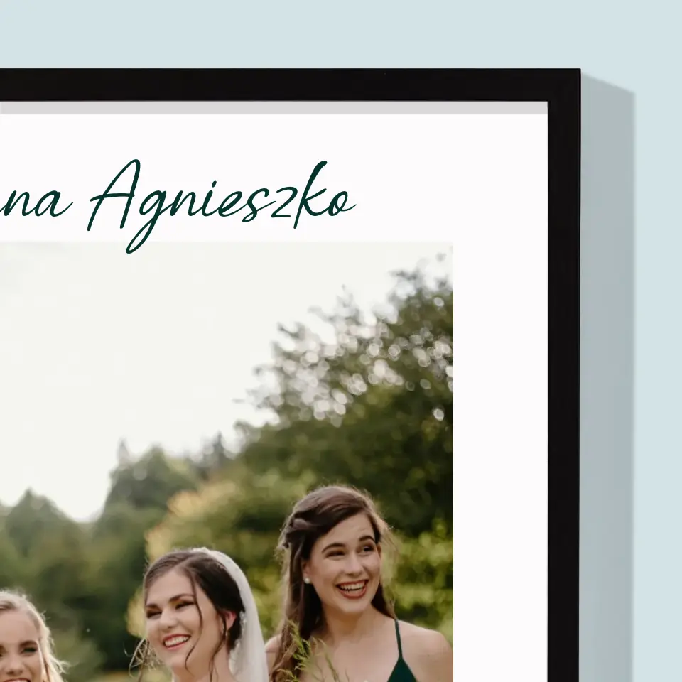 Zdjęcie i Podpis: Byłaś Najlepszą Świadkową - Wydruk Obramowany - Image 6