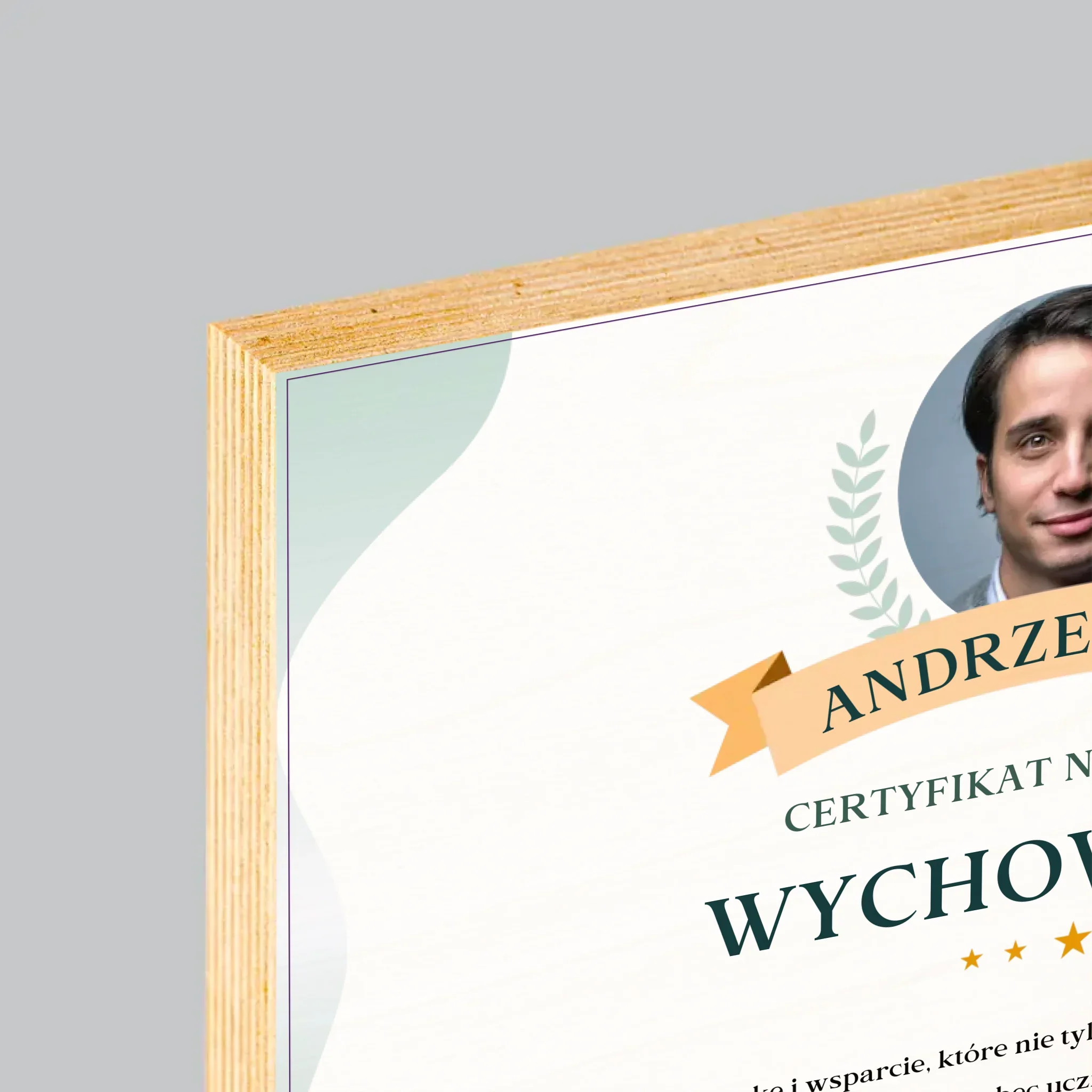 Zdjęcie i Podpis: Certyfikat Najlepszego Wychowawcy - Wydruk Na Drewnie - Image 4