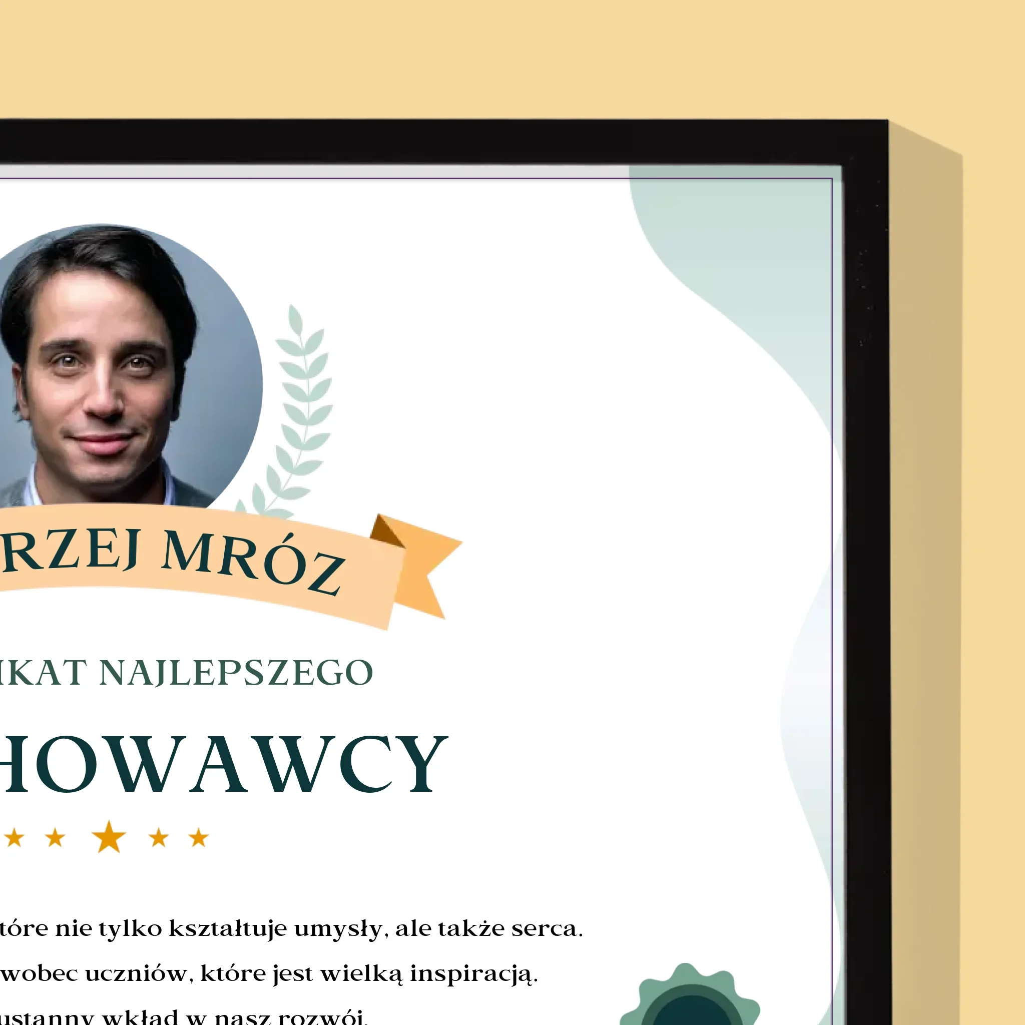 Zdjęcie i Podpis: Certyfikat Najlepszego Wychowawcy - Wydruk Obramowany 30x40 - Image 2