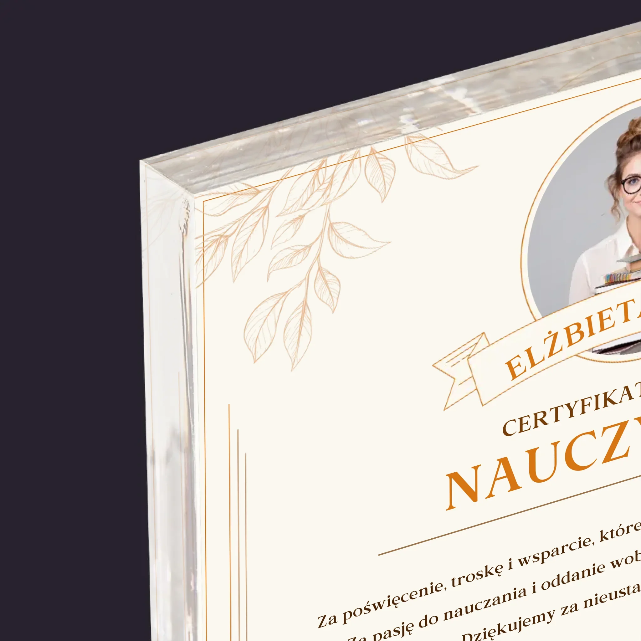 Zdjęcie i Podpis: Certyfikat Wzorowej Nauczycielki - Blok Akrylowy z Nadrukiem - Image 4
