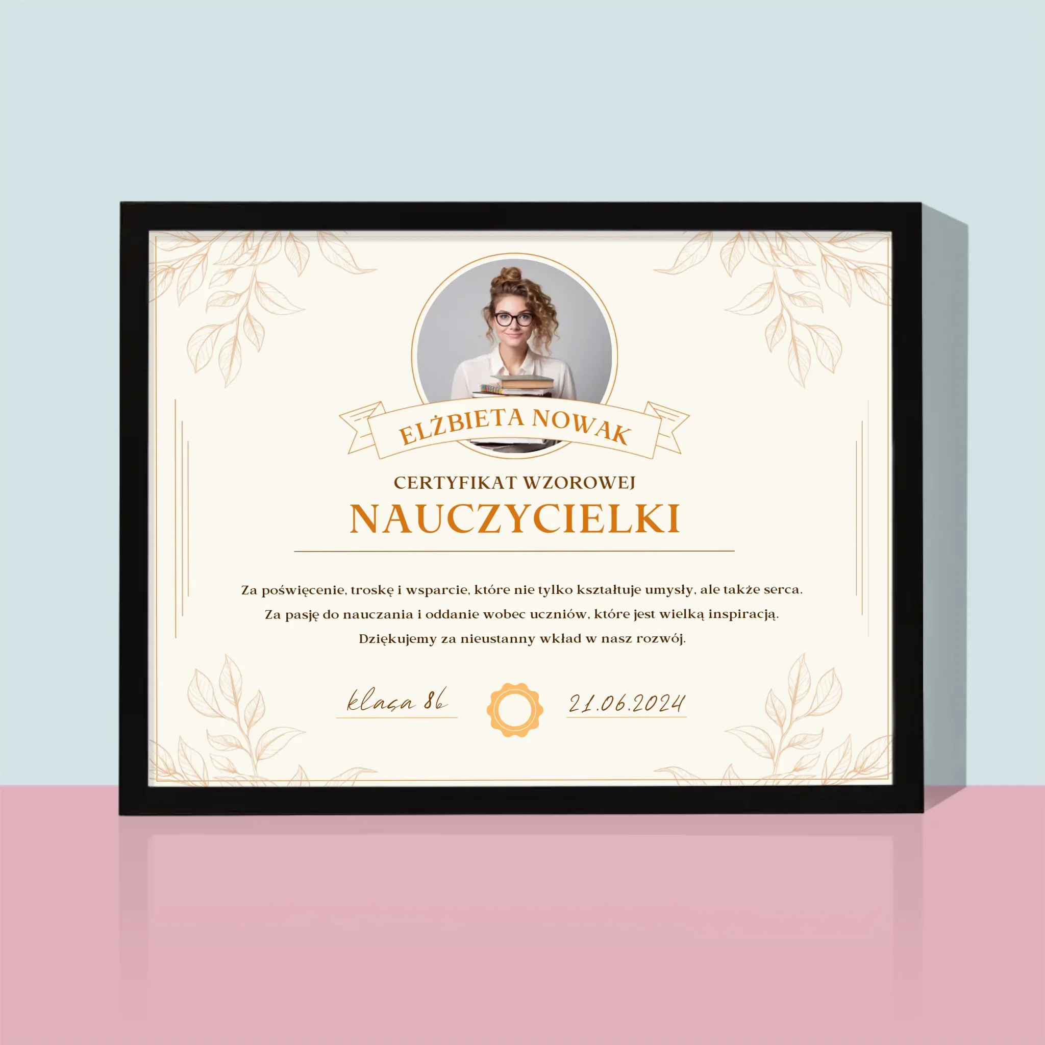 Zdjęcie i Podpis: Certyfikat Wzorowej Nauczycielki - Wydruk Obramowany 30x40