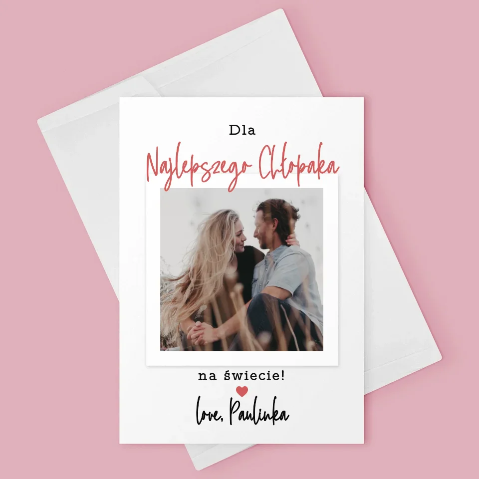 Zdjęcie I Podpis: Dla Najlepszego Chłopaka - Kartka Z Życzeniami - Image 3