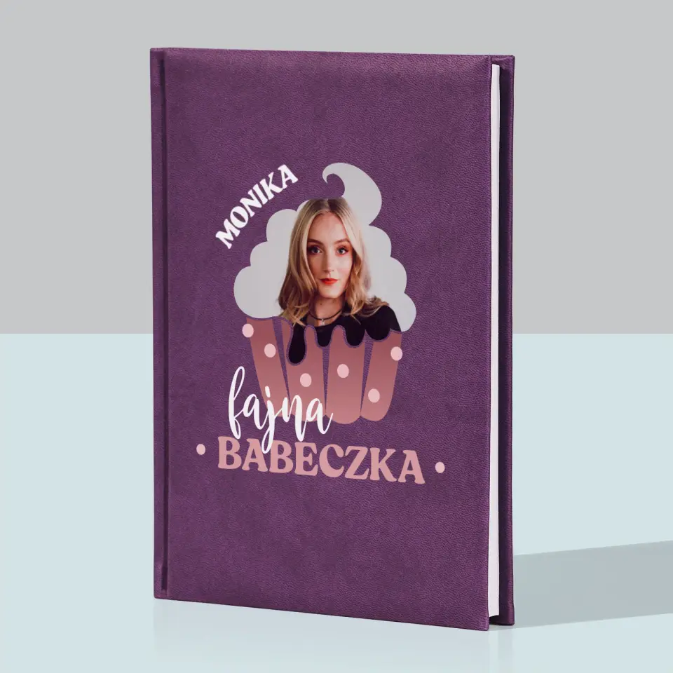 Zdjęcie i Podpis: Fajna Babeczka - Notes Książkowy z Nadrukiem - Image 5