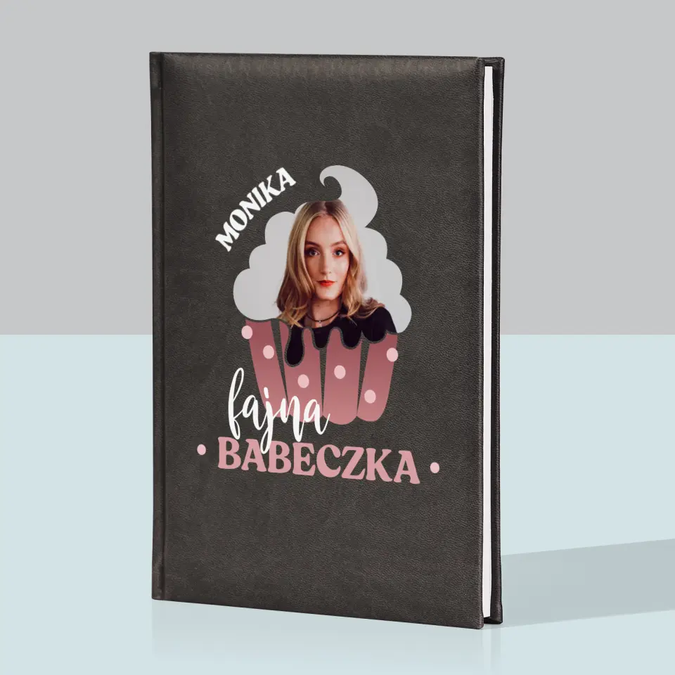 Zdjęcie i Podpis: Fajna Babeczka - Notes Książkowy z Nadrukiem - Image 6