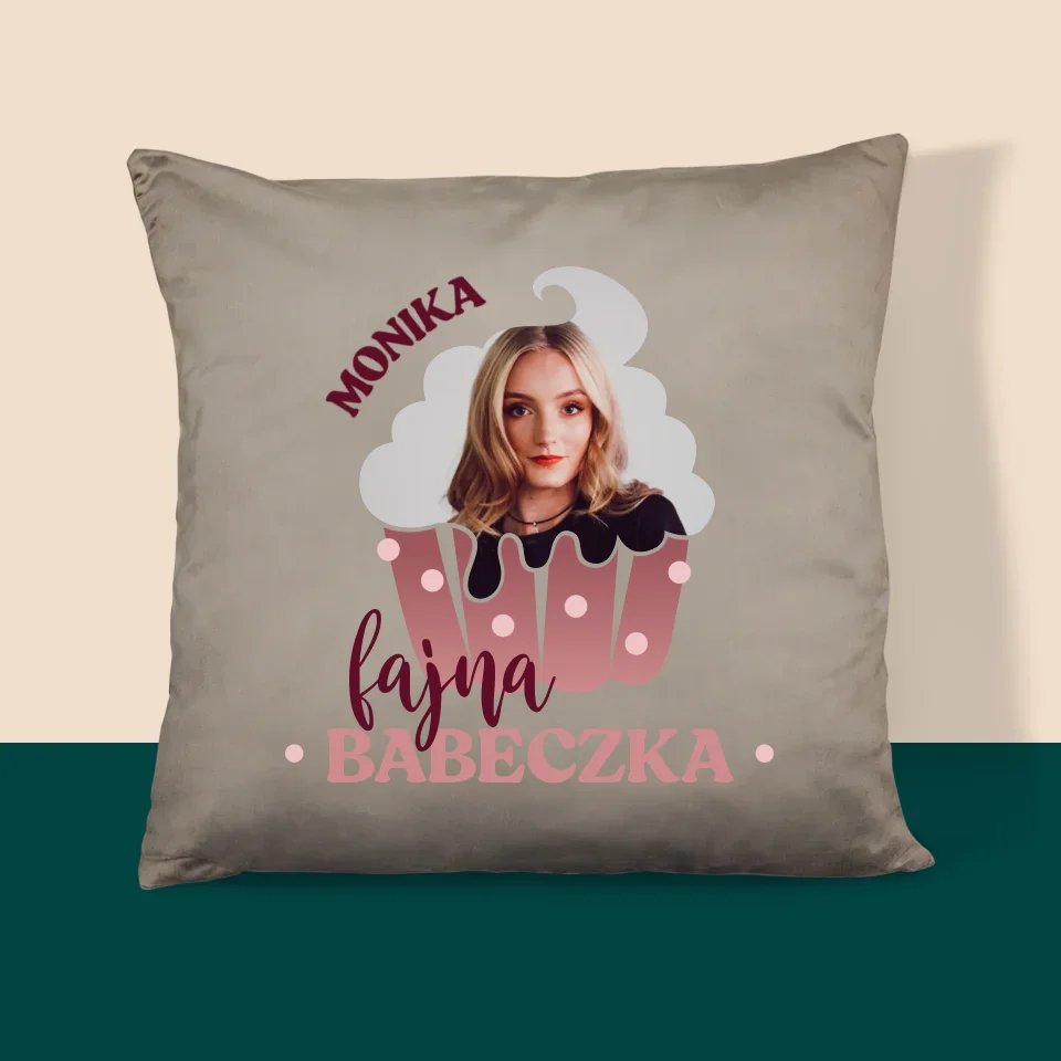 Zdjęcie i Podpis: Fajna Babeczka - Poduszka z Nadrukiem