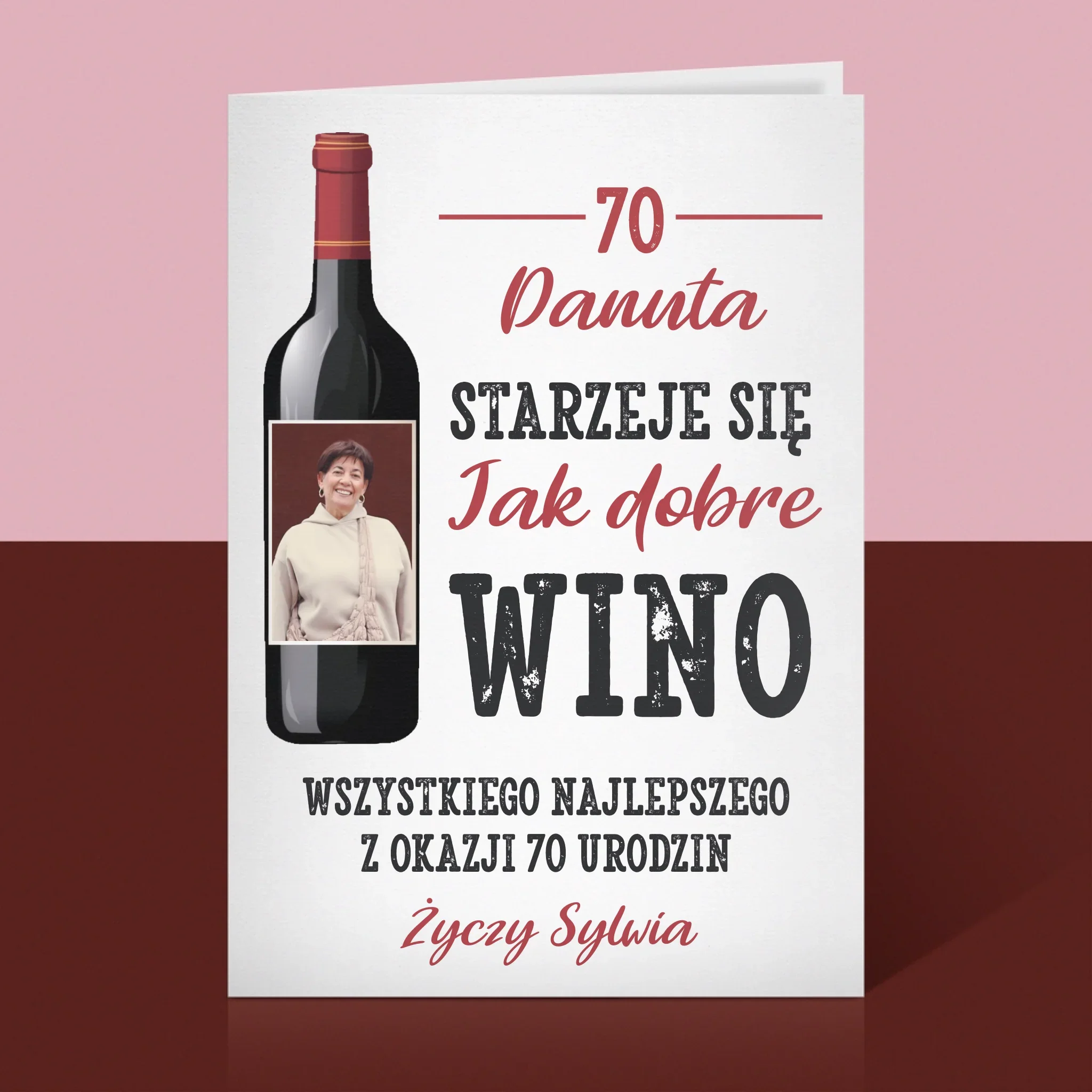 Zdjęcie I Podpis: Jak Dobre Wino - Kartka z Życzeniami