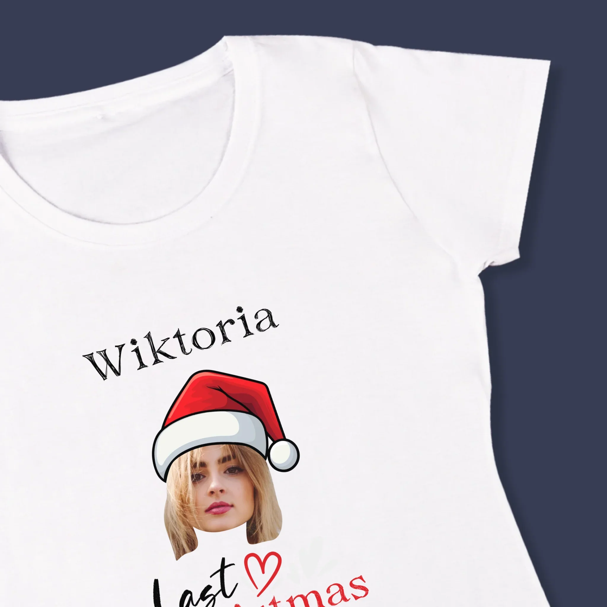Zdjęcie I Podpis: Last Christmas I Gave You My Heart - Koszulka Damska z Nadrukiem - Image 4