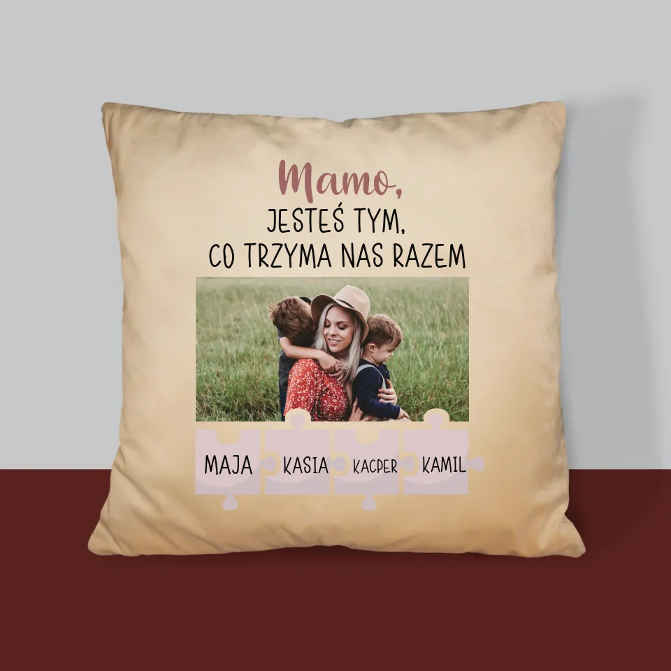 Zdjęcie i Podpis: Mamo, Jesteś Tym Co Trzyma Nas Razem - Personalizowana Poduszka - Image 4