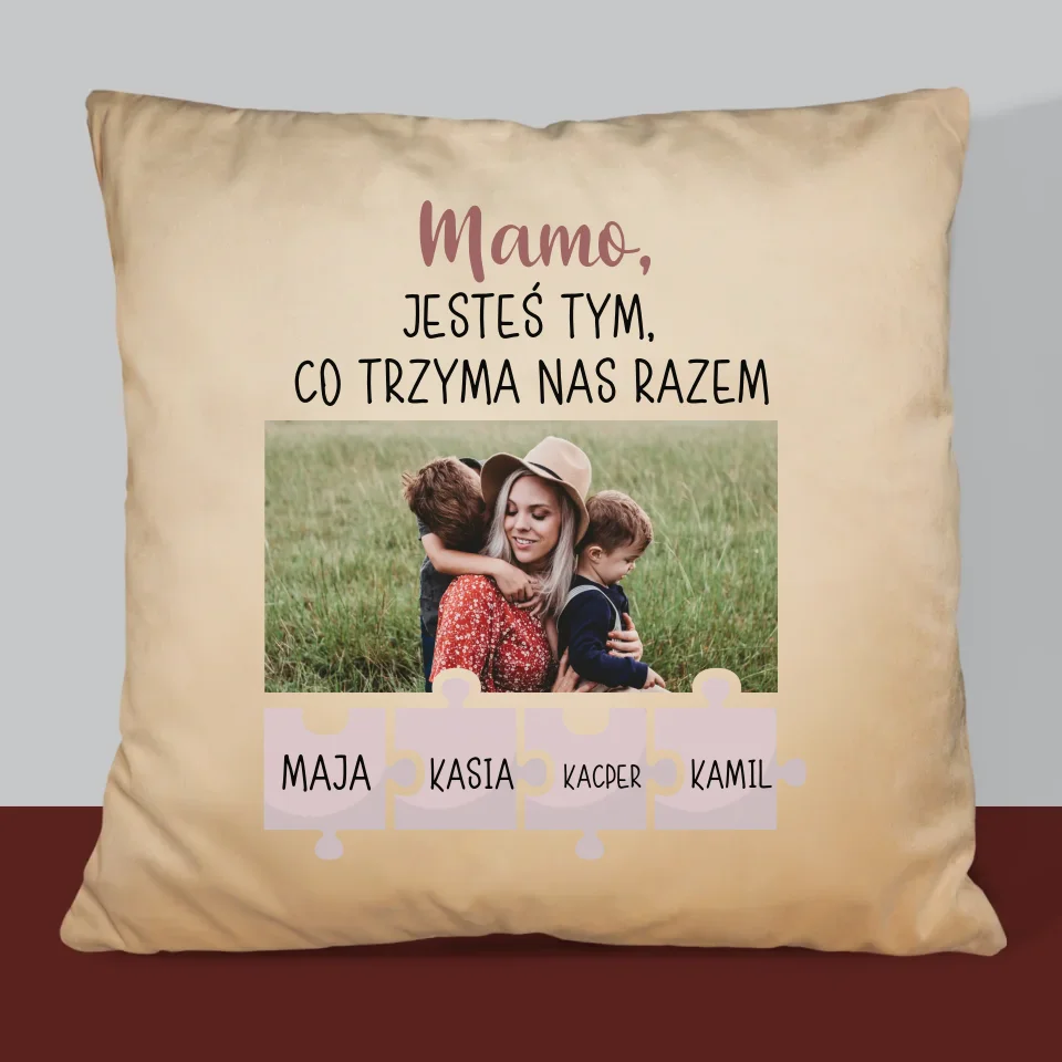 Zdjęcie i Podpis: Mamo, Jesteś Tym Co Trzyma Nas Razem - Personalizowana Poduszka - Image 6