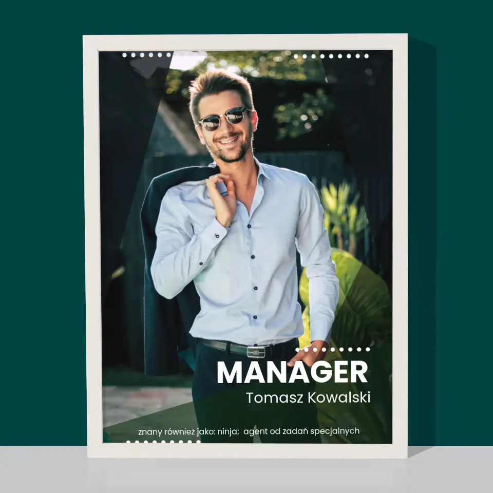 Zdjęcie i Podpis: Manager - Wydruk Obramowany - Image 8