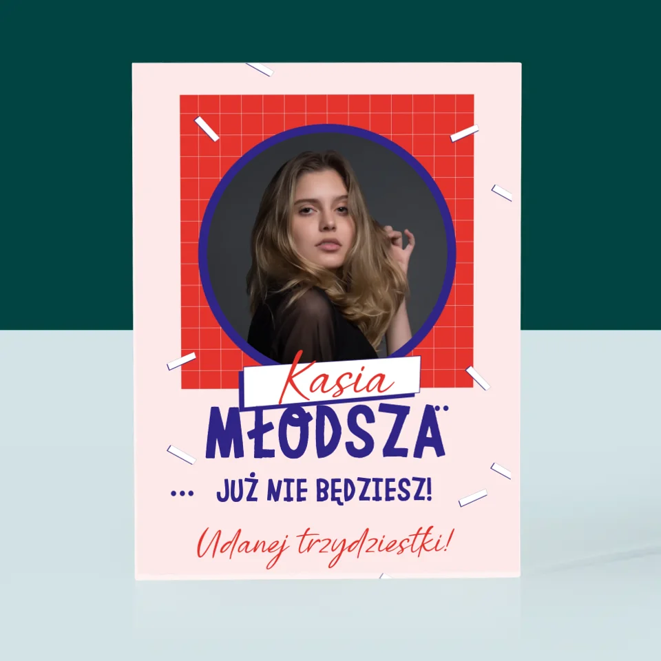 Zdjęcie i Podpis: Młodsza Nie Będziesz - Blok Akrylowy - Image 3