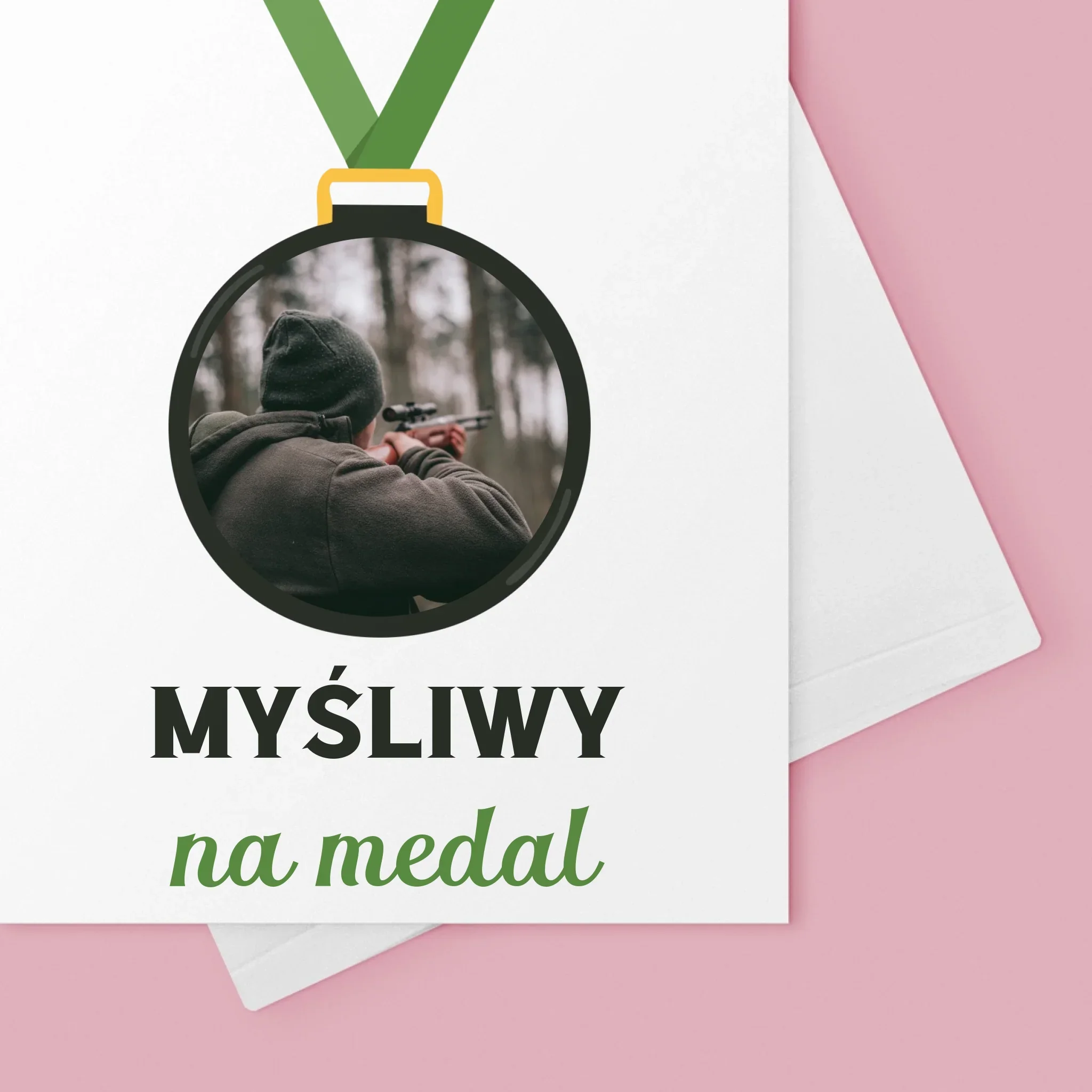 Zdjęcie I Podpis: Myśliwy Na Medal - Kartka Z Życzeniami - Image 4
