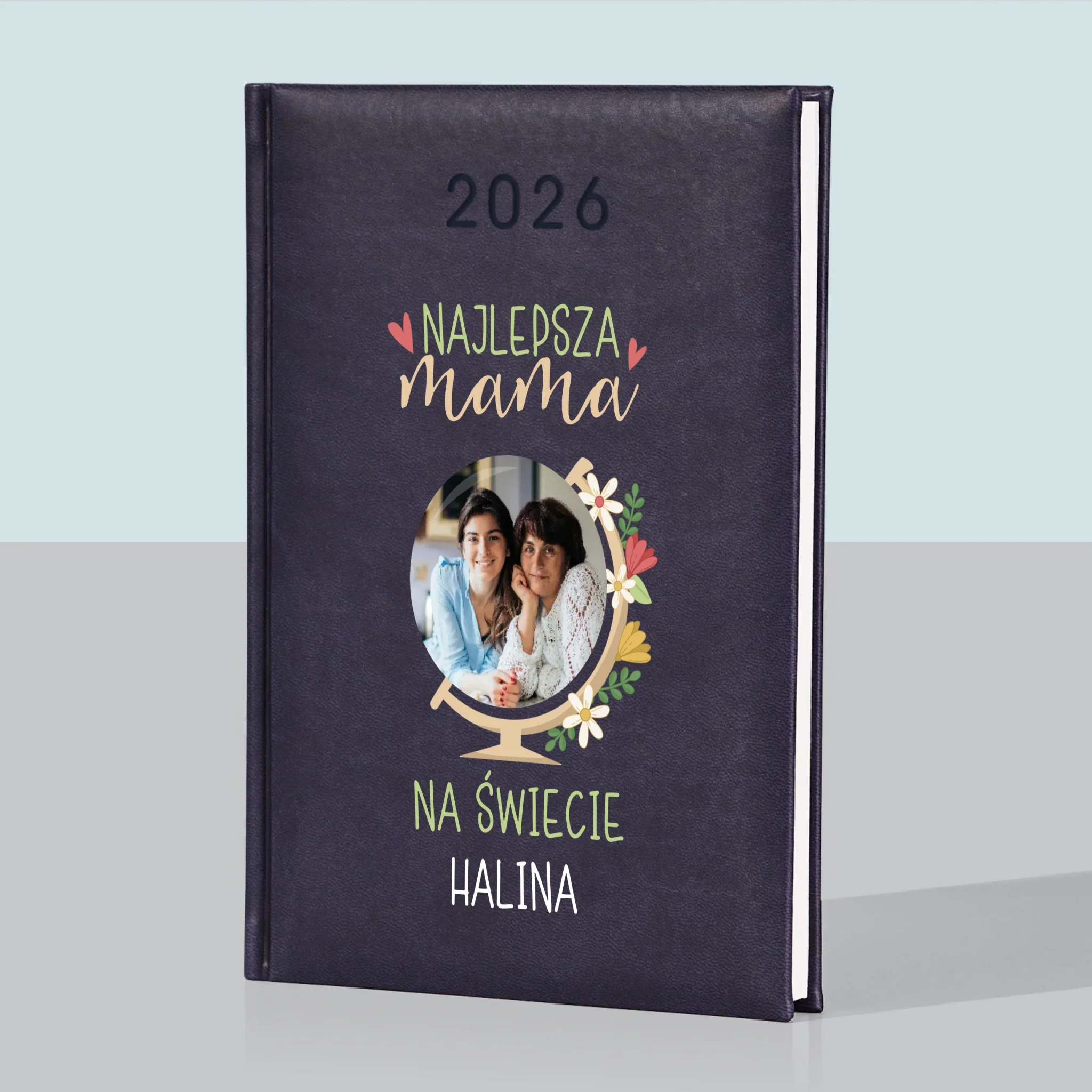 Zdjęcie i Podpis: Najlepsza Mama Świat - Kalendarz Książkowy