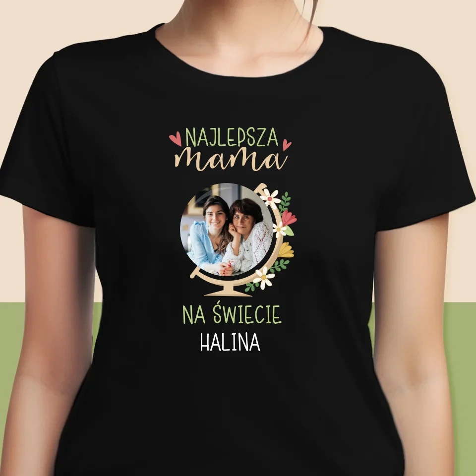Zdjęcie i Podpis: Najlepsza Mama Świat - Koszulka Damska z Nadrukiem - Image 6