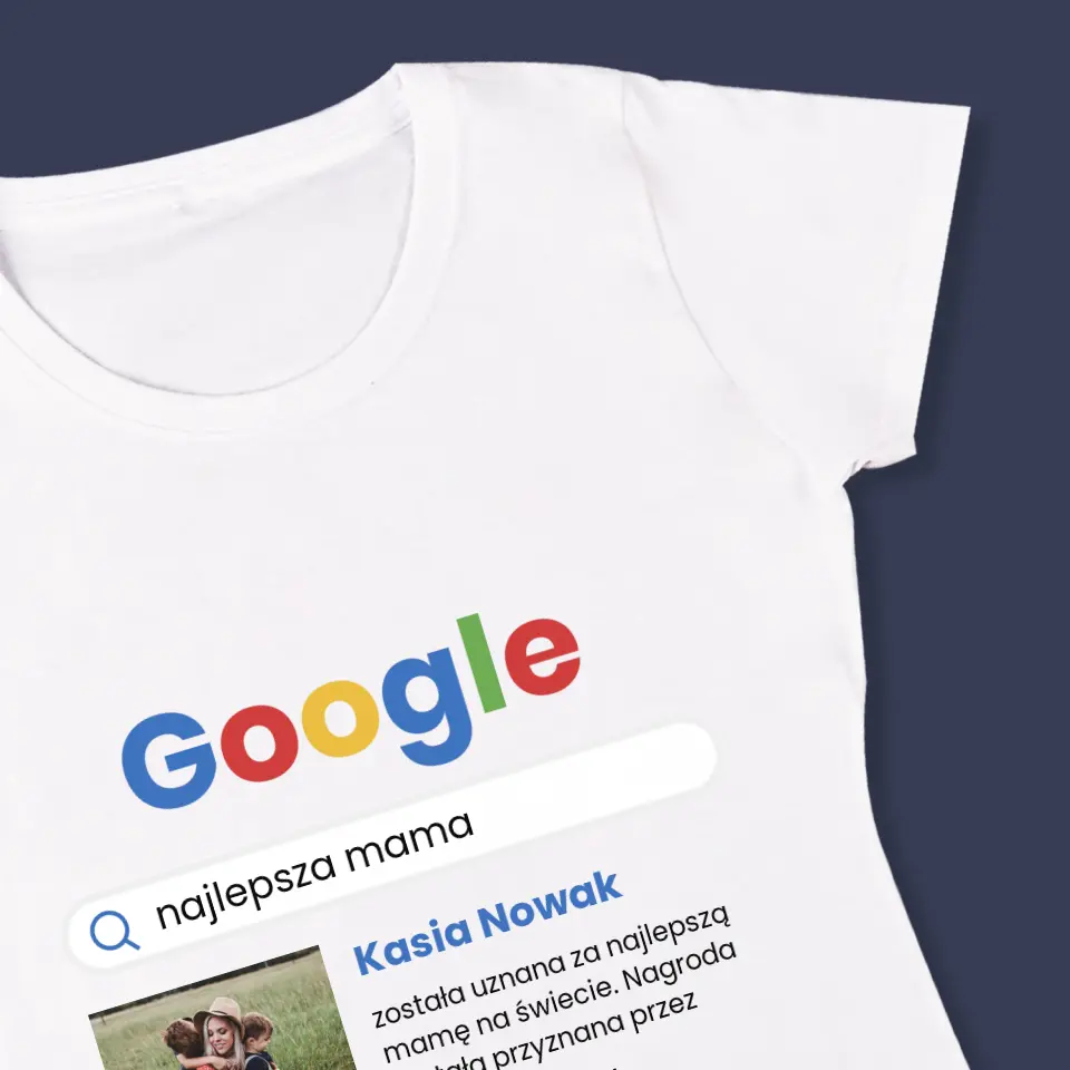 Zdjęcie I Podpis: Najlepsza Mama Wynik Google - Koszulka Damska - Image 4