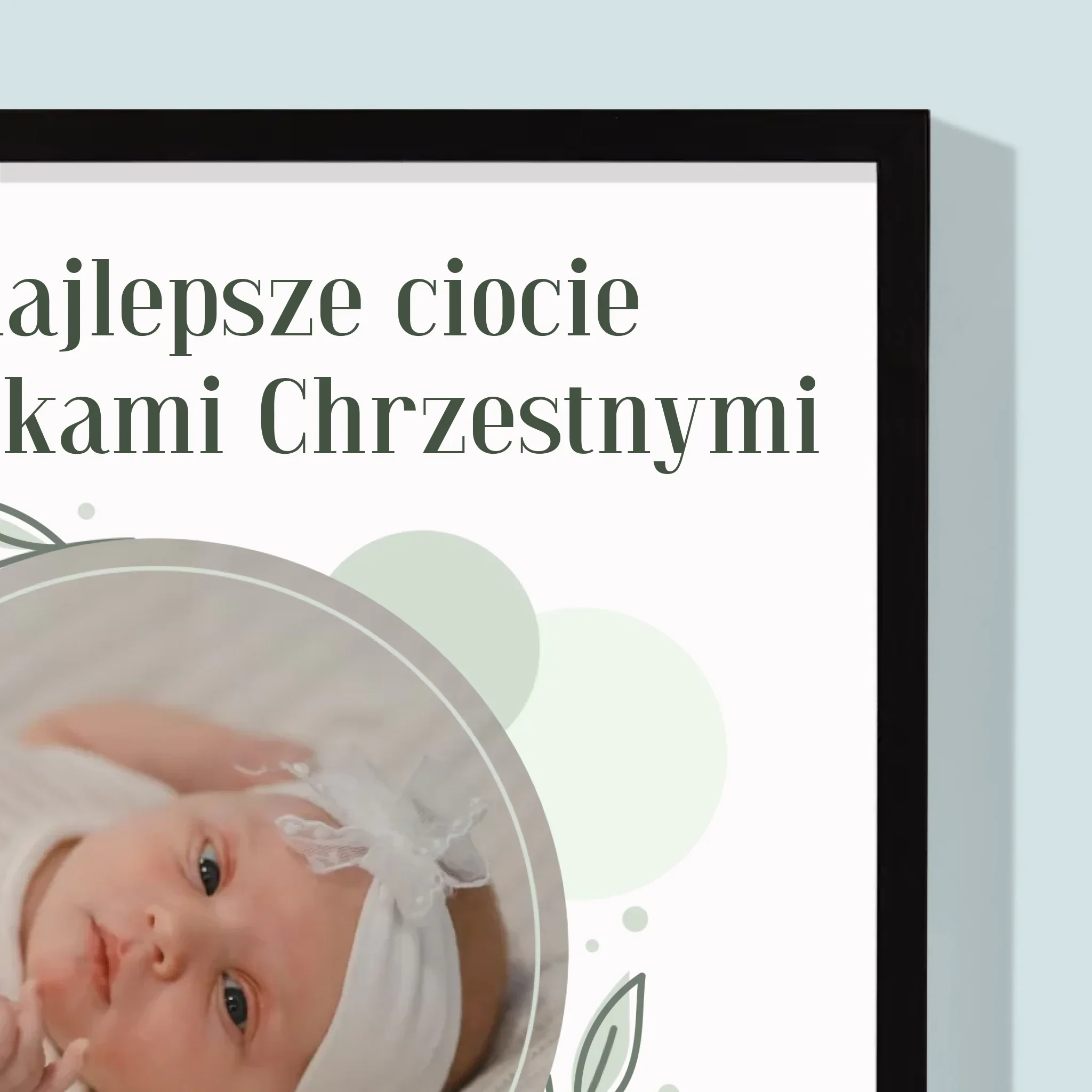 Zdjęcie i Podpis: Najlepsze Ciocie Zostają Matkami Chrzestnymi - Wydruk Obramowany - Image 2
