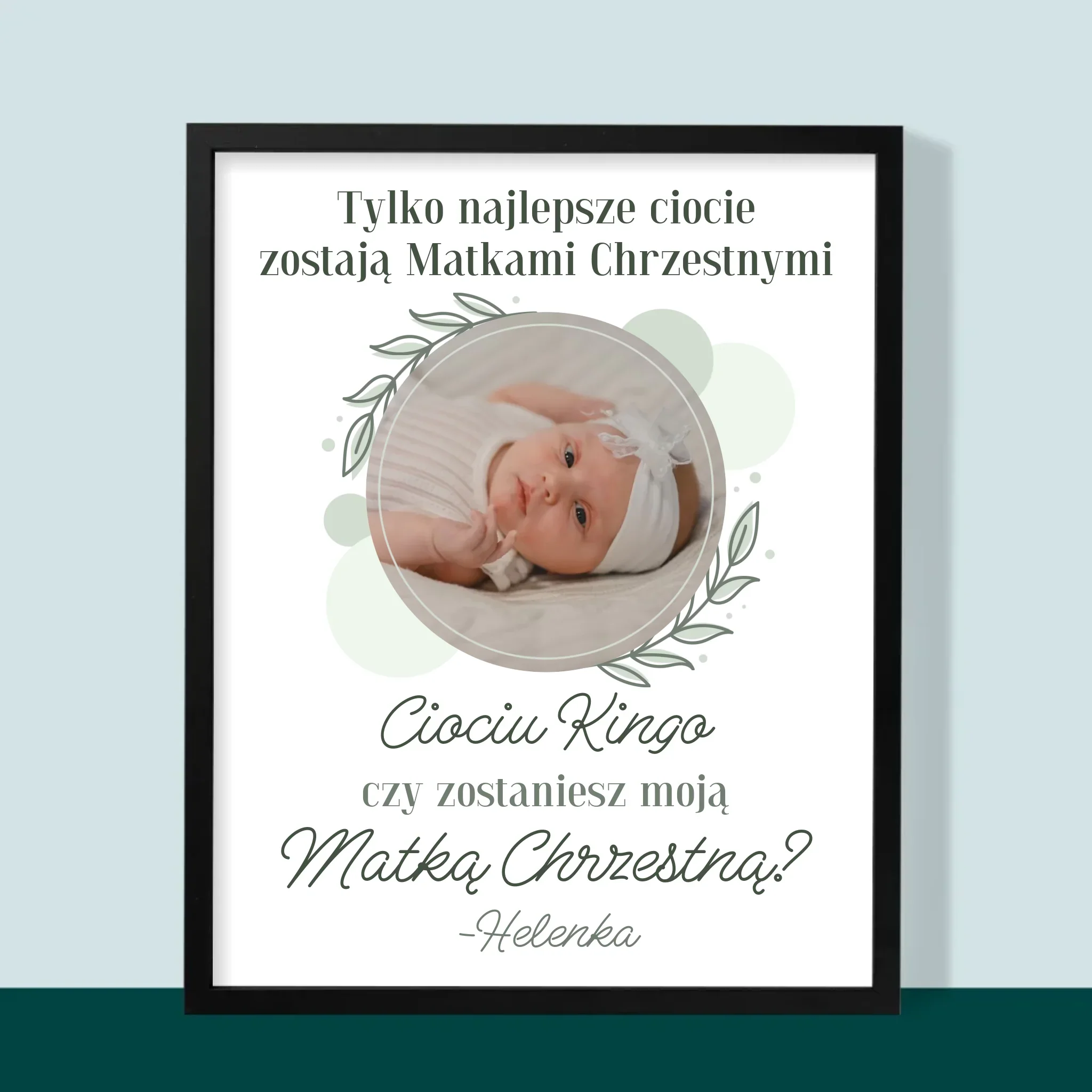 Zdjęcie i Podpis: Najlepsze Ciocie Zostają Matkami Chrzestnymi - Wydruk Obramowany - Image 5