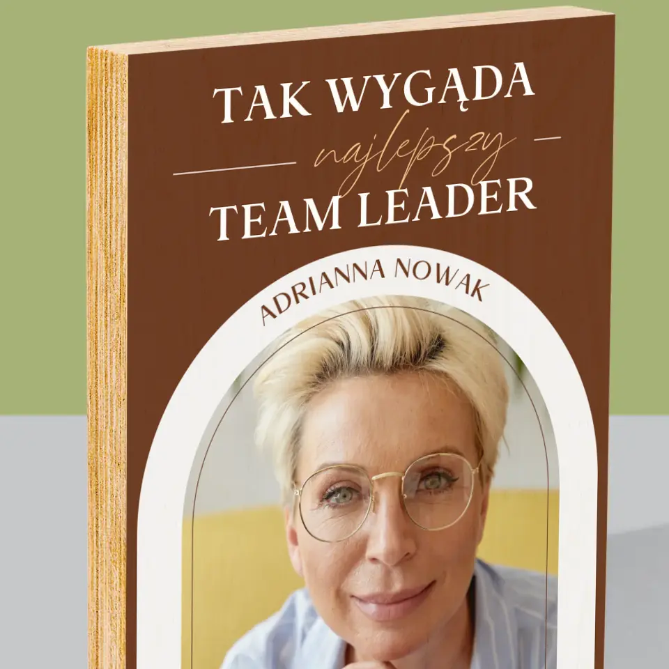 Zdjęcie i Podpis: Najlepszy Team Leader - Wydruk Na Drewnie - Image 2