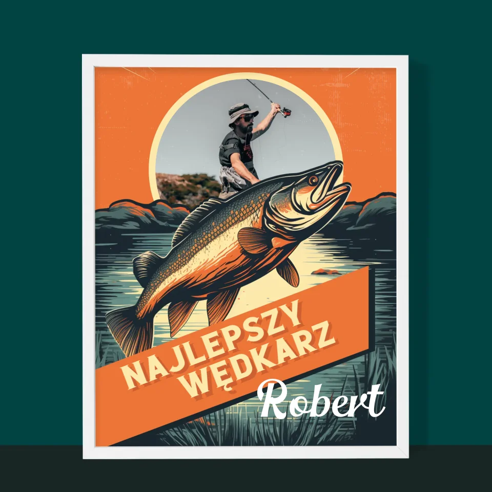 Zdjęcie i Podpis: Najlepszy Wędkarz - Wydruk Obramowany - Image 10