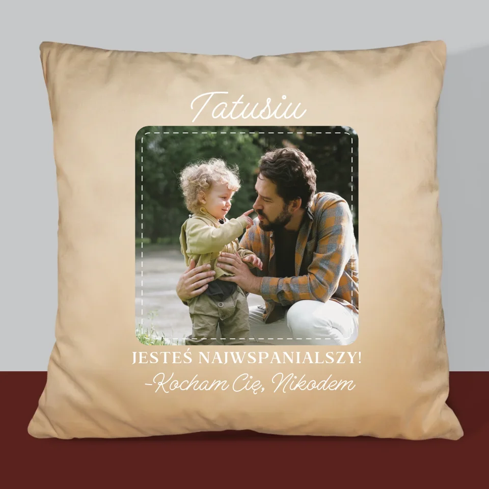 Zdjęcie i Podpis: Najwspanialszy Tata - Personalizowana Poduszka - Image 6