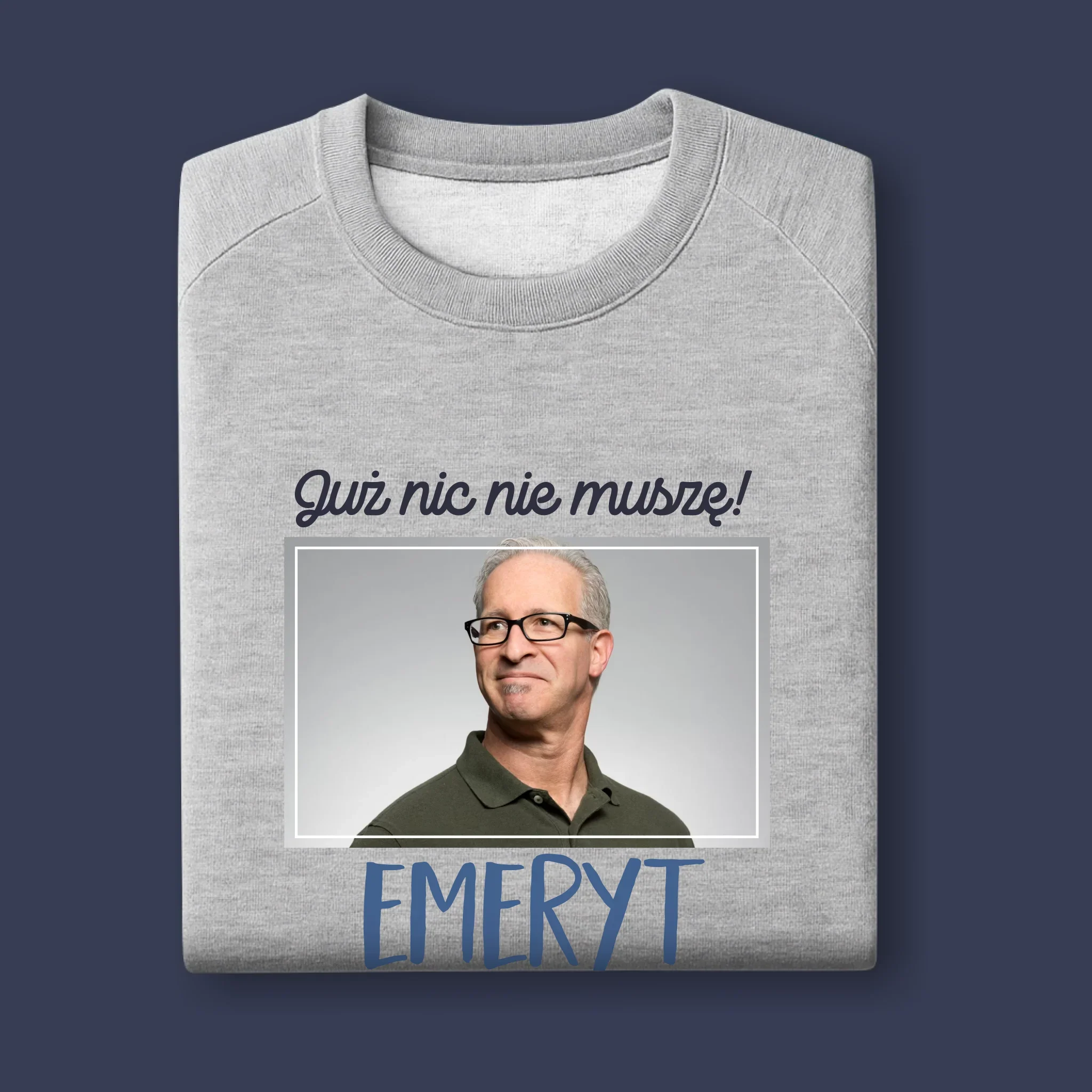Zdjęcie i Podpis: Nic Nie Muszę! Emeryt - Bluza Męska z Kapturem - Image 11