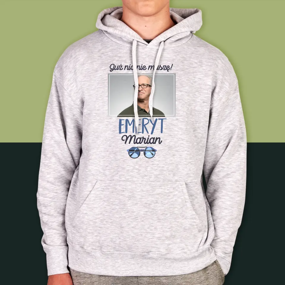 Zdjęcie i Podpis: Nic Nie Muszę! Emeryt - Bluza Męska z Kapturem - Image 4