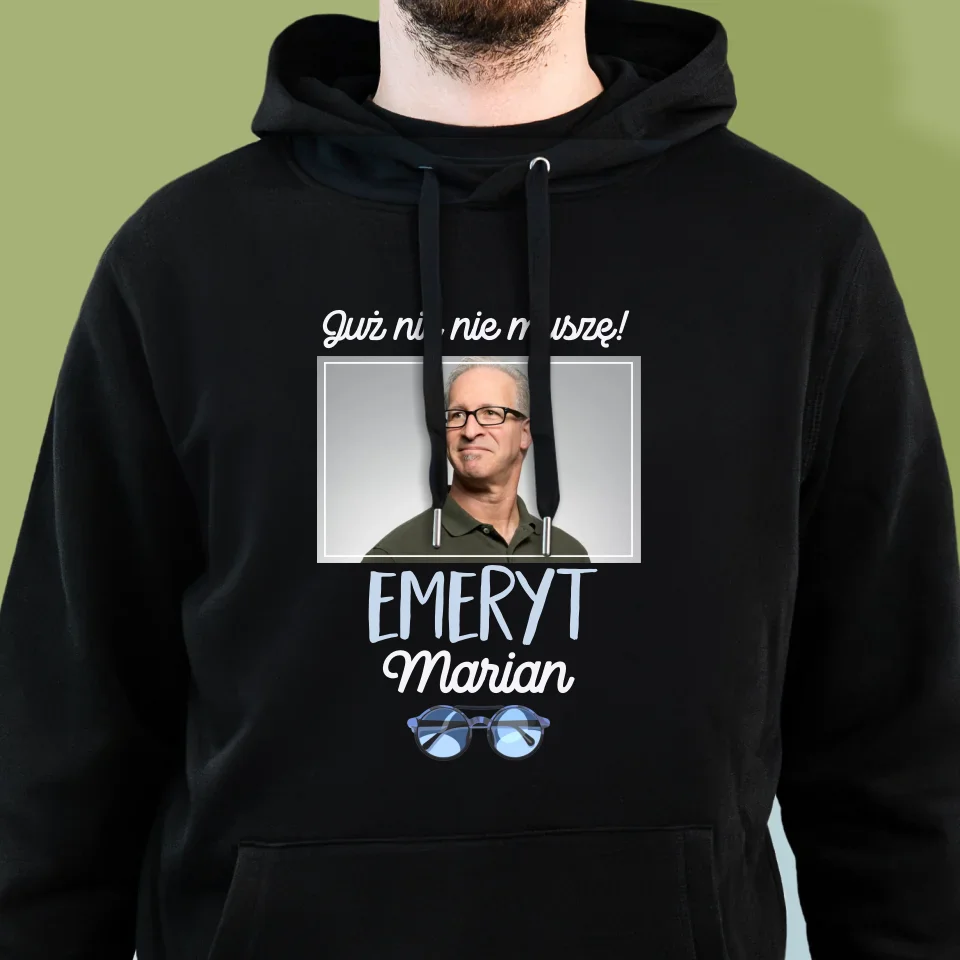 Zdjęcie i Podpis: Nic Nie Muszę! Emeryt - Bluza Męska z Kapturem - Image 6